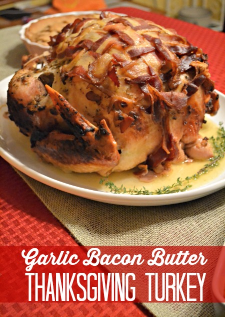 Garlic Bacon Butter Thanksgiving Turkey - The Domestic Geek Blog