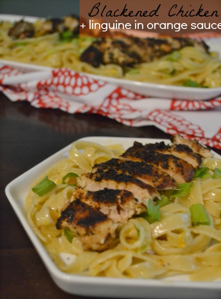 blackened chicken and linguine in orange sauce